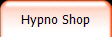 Hypno Shop